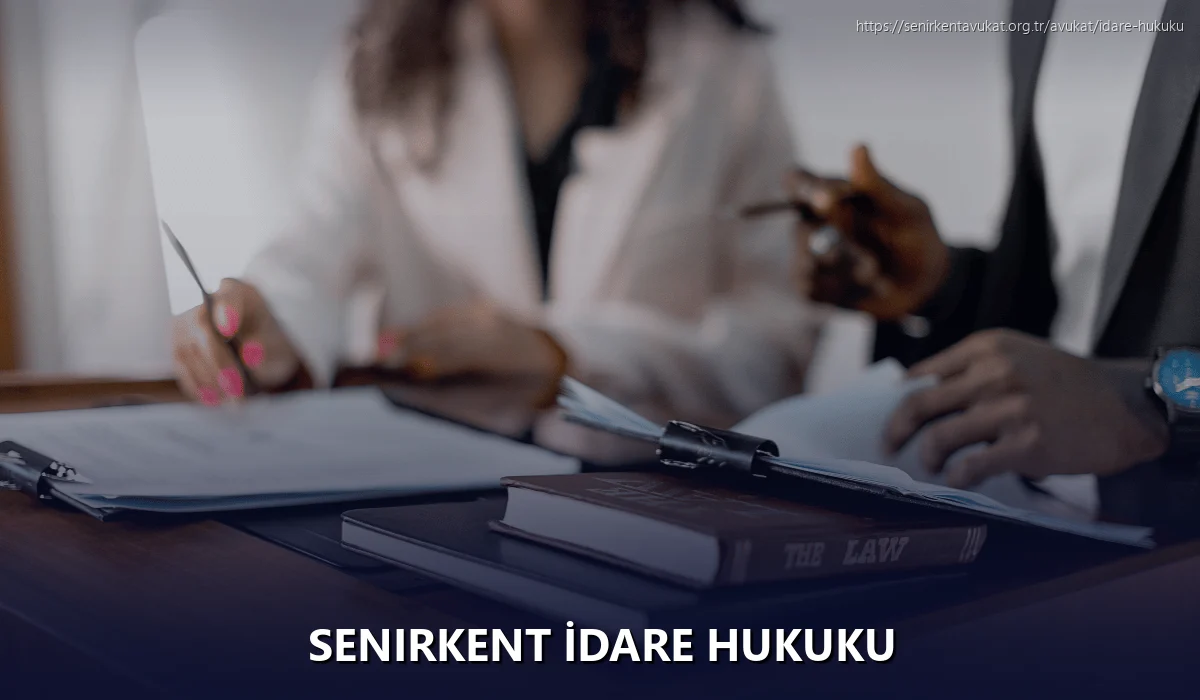 Senirkent İdare Hukuku