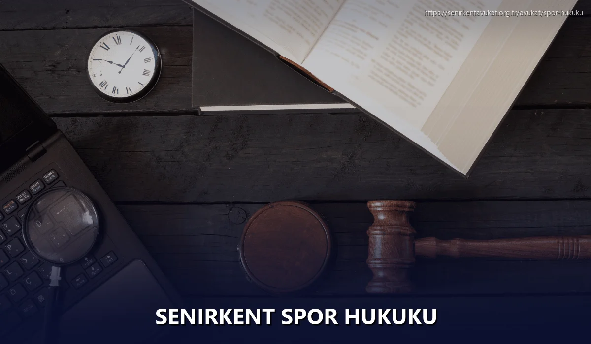Senirkent Spor Hukuku